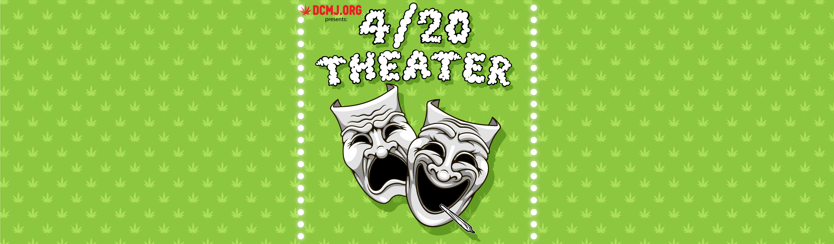 DCMJ Presents 4/20 Theater