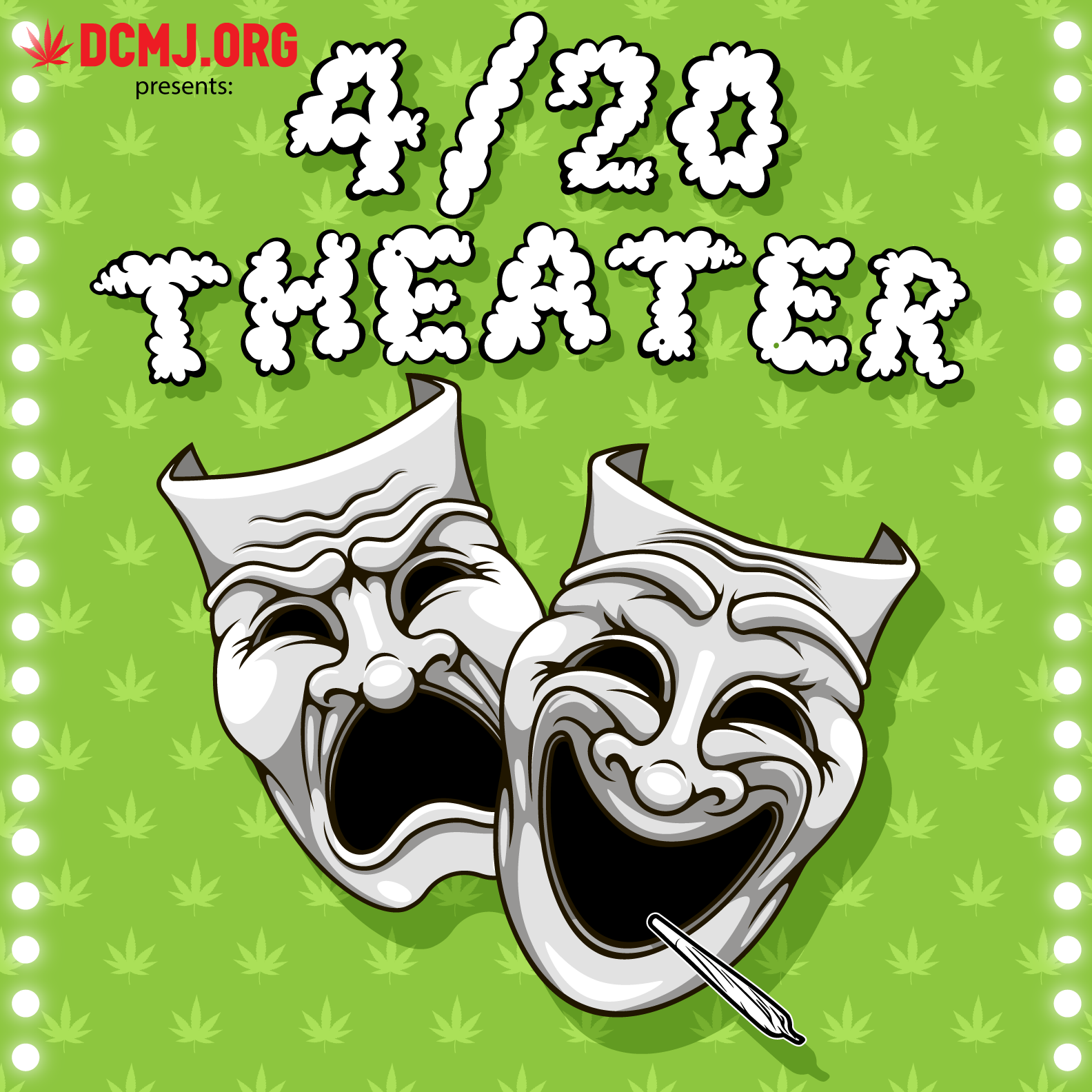 DCMJ Presents 4/20 Theater